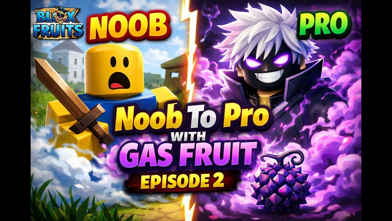 Noob To Pro With Gas Fruit Episode 2 - Blox Fruits