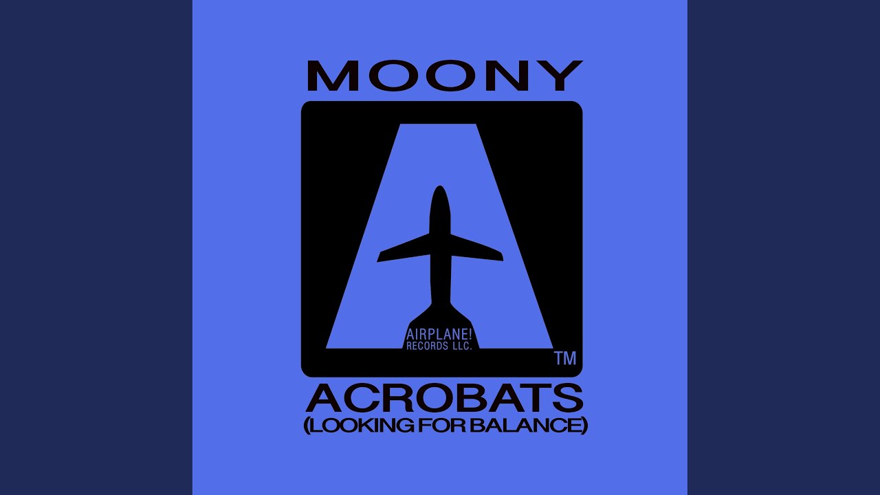 Acrobats (Looking for Balance) (T & F vs. Moltosugo Club Mix)
