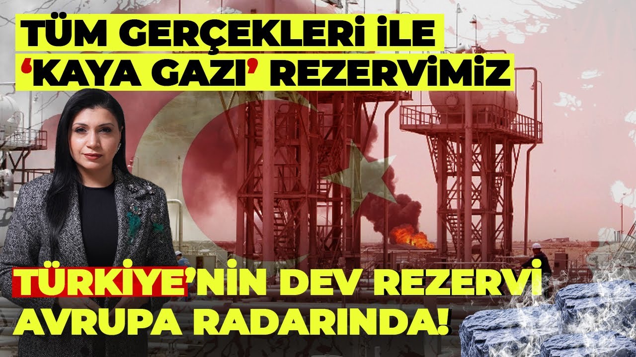 Türkiye'yi Süper Güç Yapacak 'KAYA GAZI' Rezervimiz | Merak Edilenler
