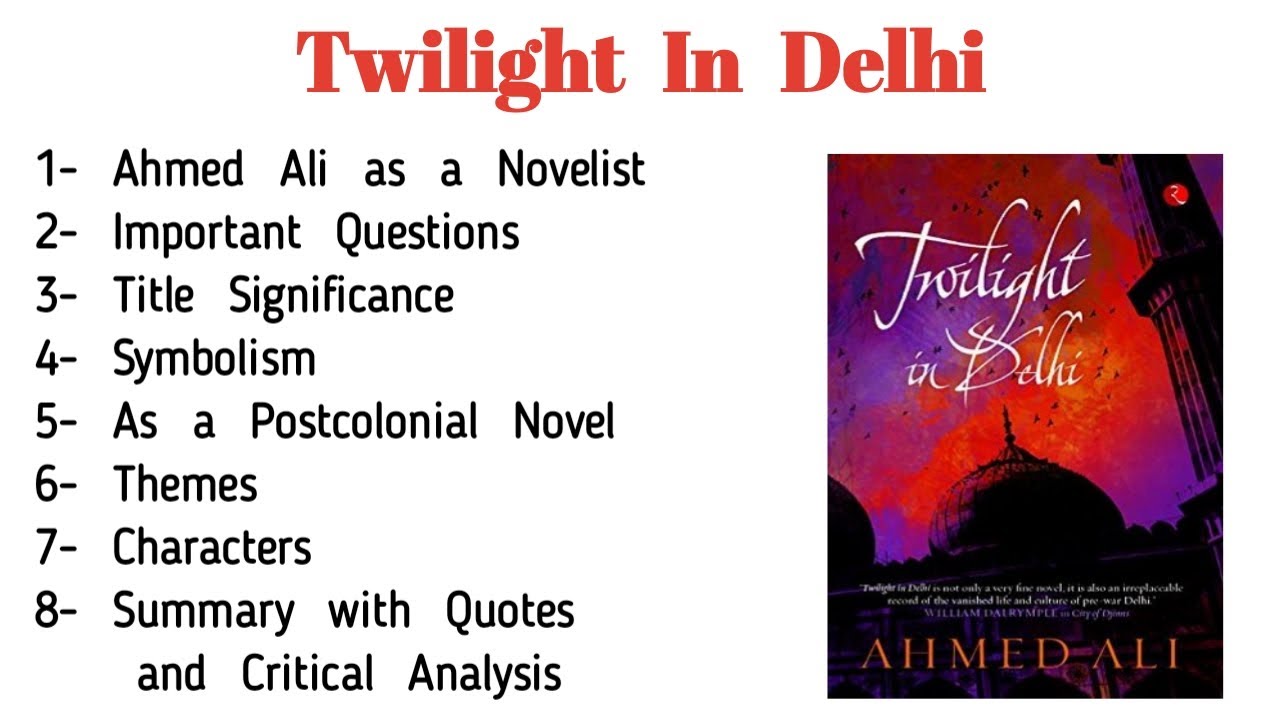 Twilight in Delhi by Ahmed Ali Summary Urdu Hindi