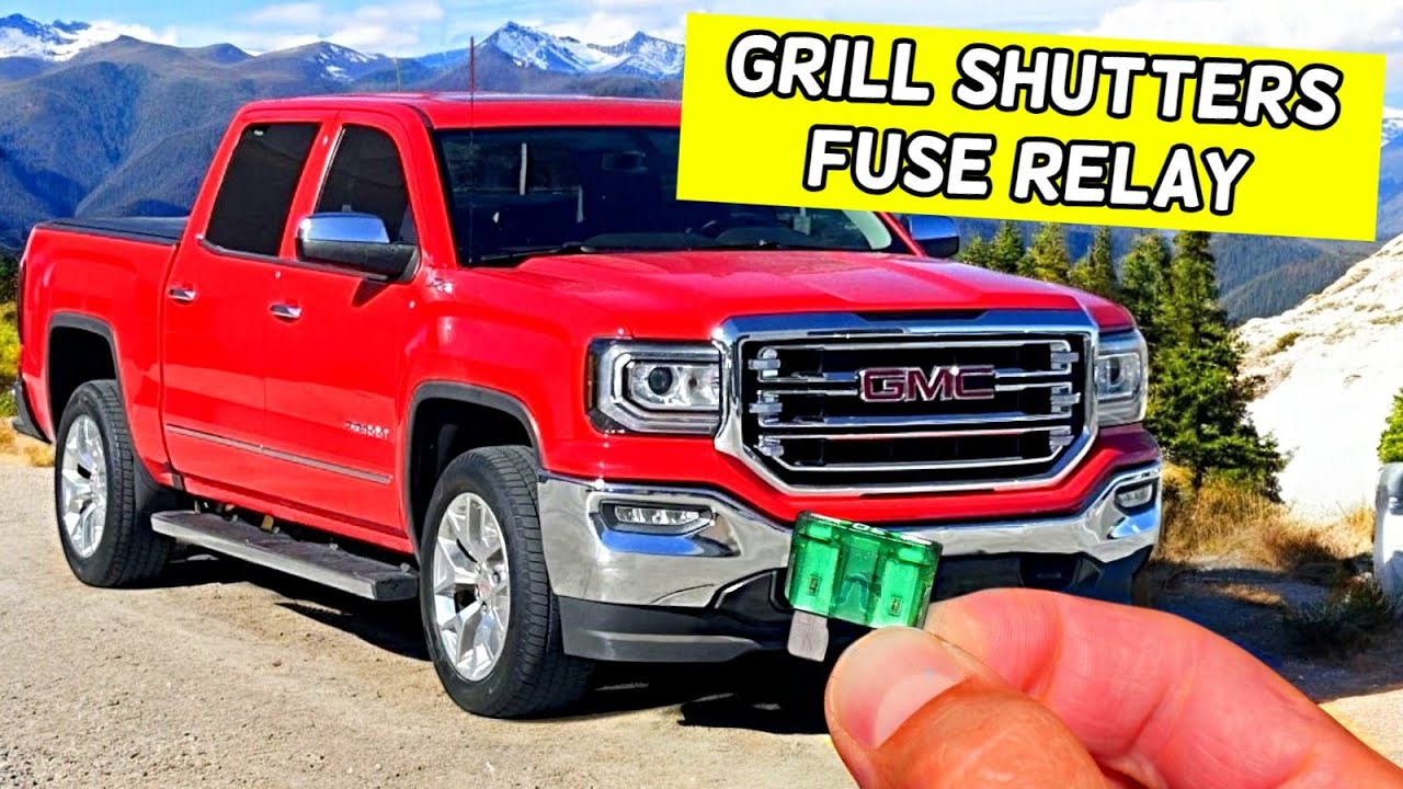 GMC SIERRA ACTIVE GRILL SHUTTERS FUSE RELAY LOCATION REPLACEMENT 2014 2015 2016 2017 2018 2019