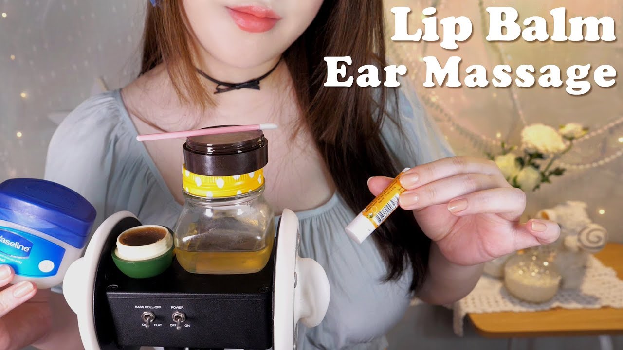 ASMR Lip Balm Ear Massage & Care 👂💄 (BASS Boosted, Scrub, Vaseline, Honey)