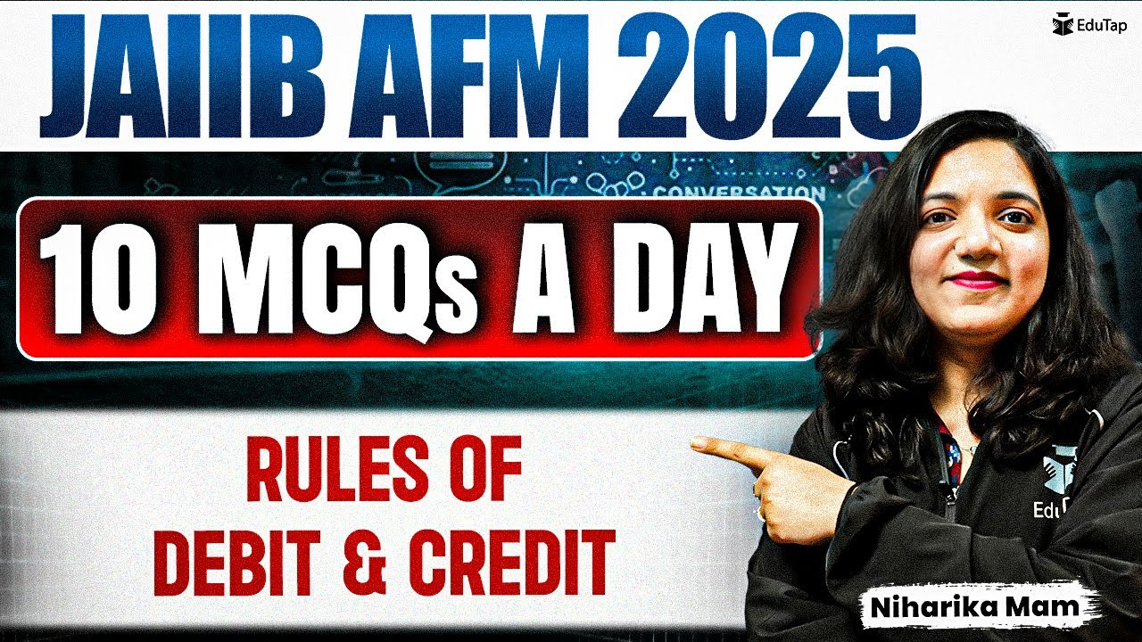 JAIIB Free Online MCQ Classes 2025 | JAIIB AFM Rules of Debit & Credit Important MCQ Practice