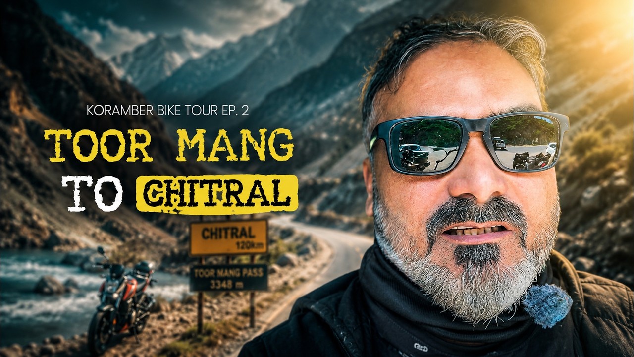 Koramber Lake Ride Day 2: Timargara ➜ Chitral | Lowari Tunnel Drama, Rain & Real Hospitality