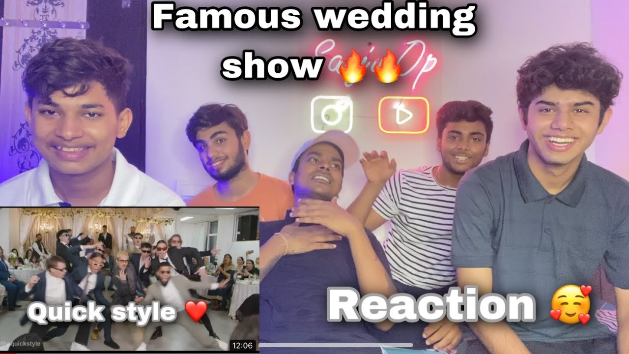 Famous Wedding Show | Full | 2022 by - Quick Style | Famous Wedding Dance | Reaction | SanjuOp
