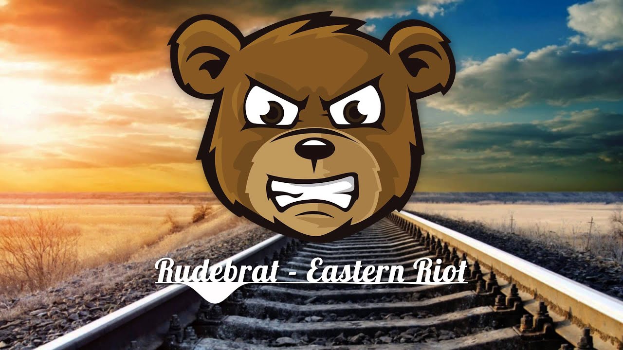Rudebrat - Eastern Riot