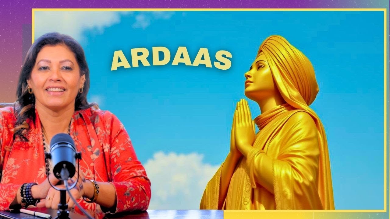Ardaas | Sikh Prayer | Well Being for All