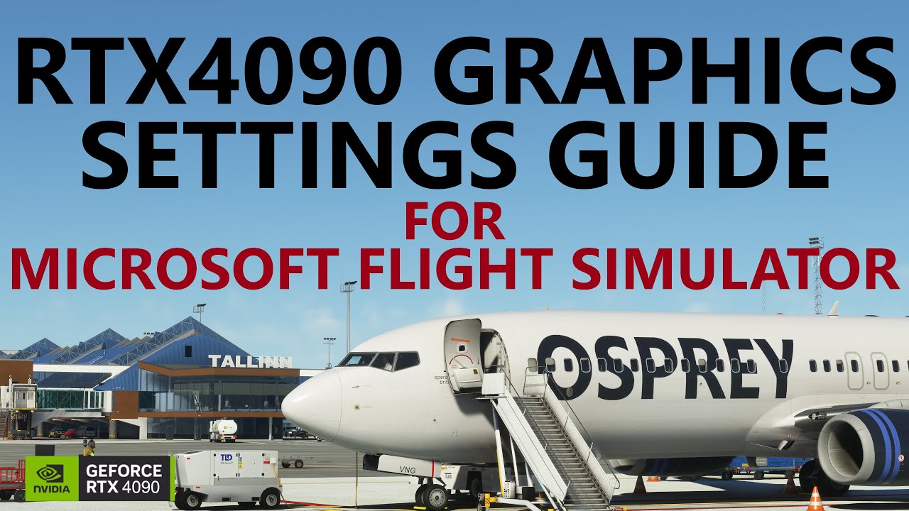 Руководство по настройкам графики RTX 4090 для Microsoft Flight Simulator! [4K]
