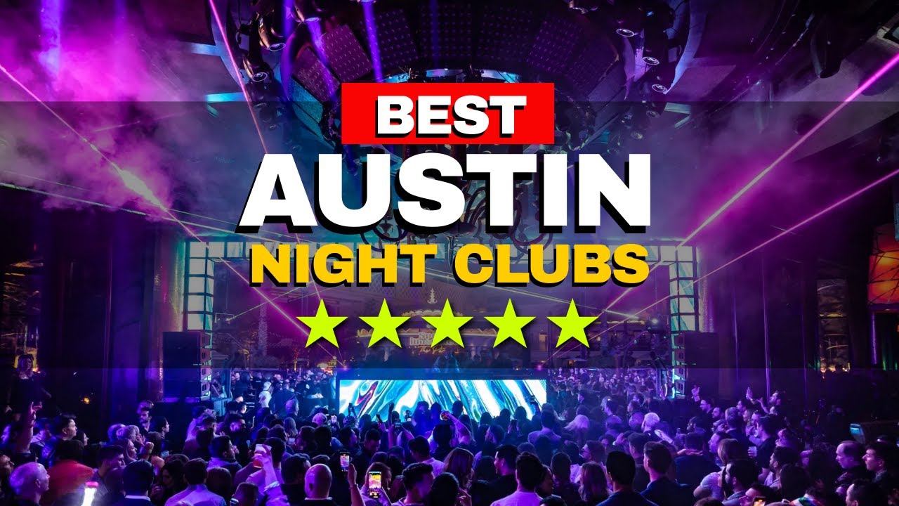 10 Best Night Clubs in Austin