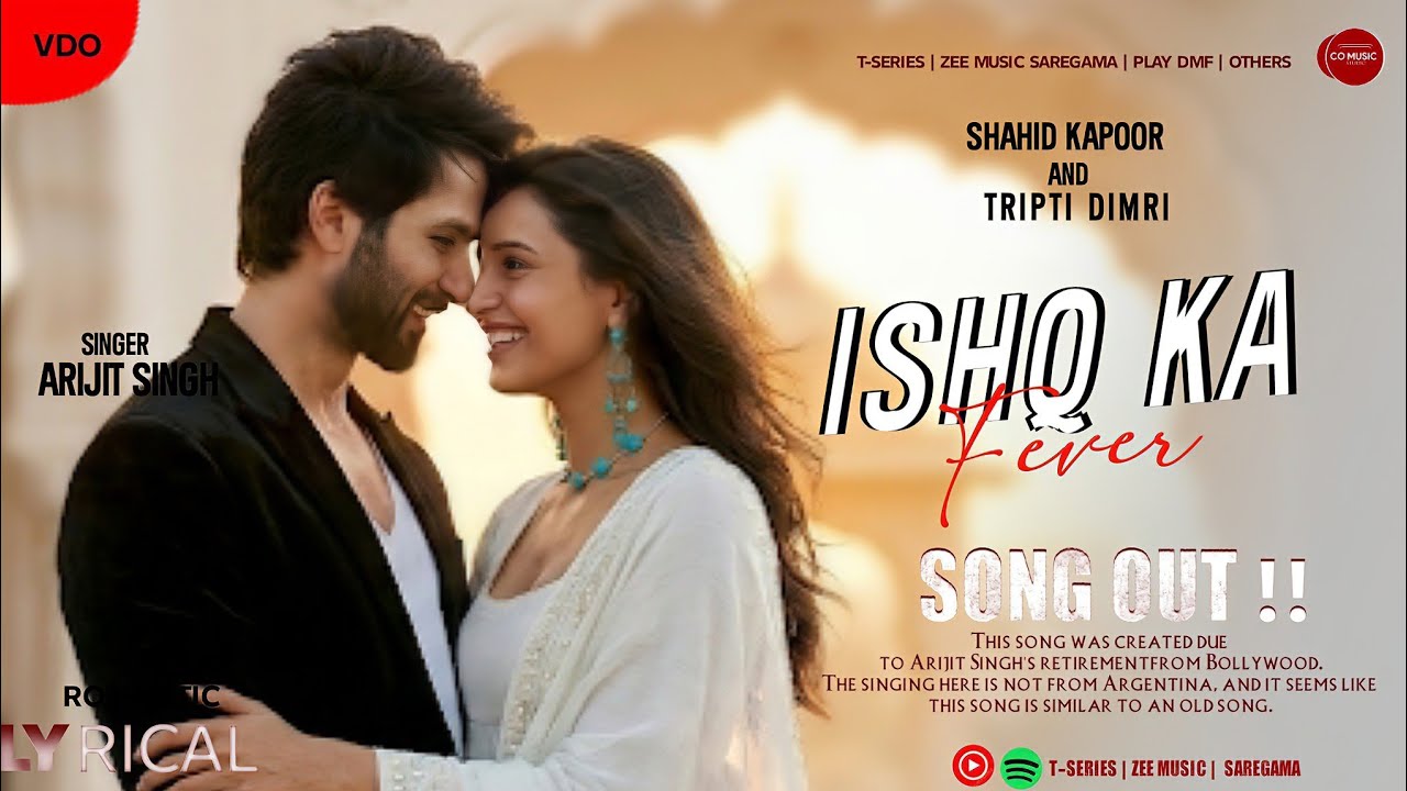 Halka Halka Fever Hai | Shahid Kapoor | Tripti Dimri | Ishq Ka Fever | Arijit Singh |  New song 2026