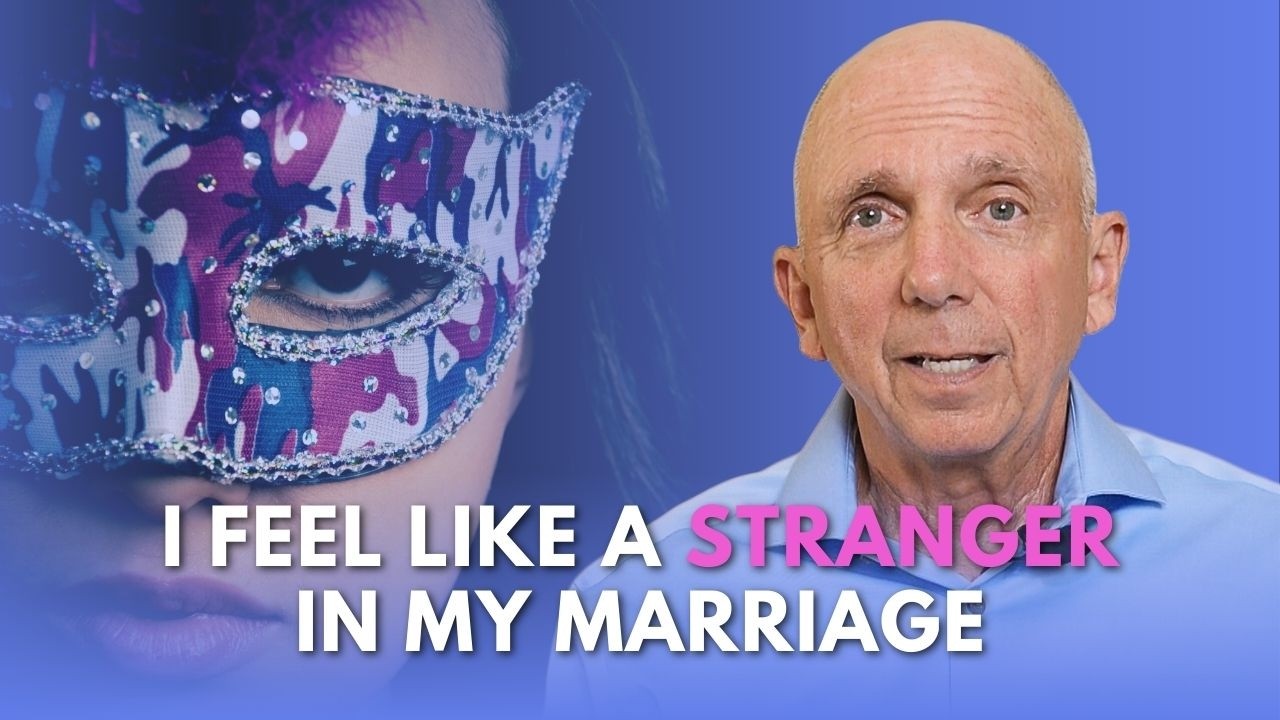Why Your Husband Feels Like a Stranger (Wives too)