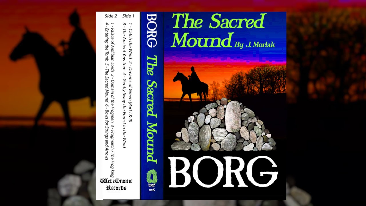 Borg - The Sacred Mound (dungeon synth)