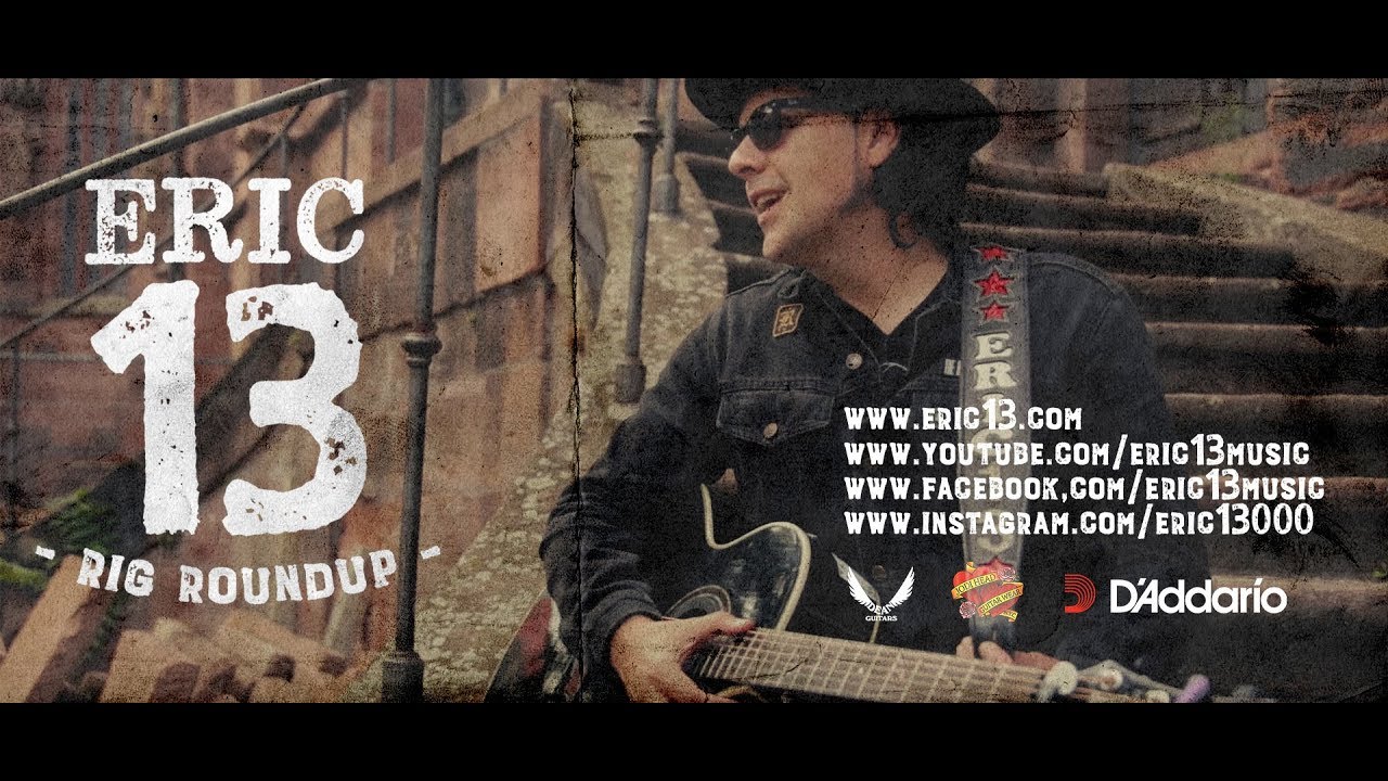 ERIC13 RIG ROUNDUP: VOL. 1 - ACOUSTIC GUITAR