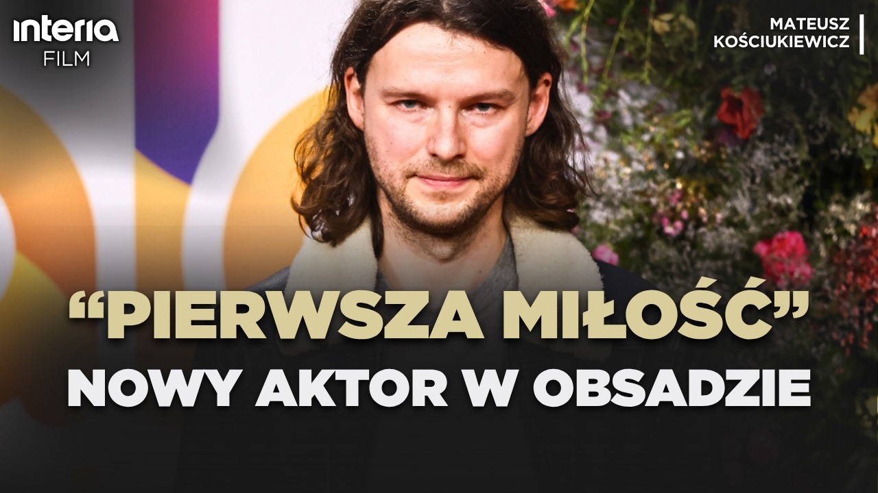 Mateusz Kościukiewicz w obsadzie 