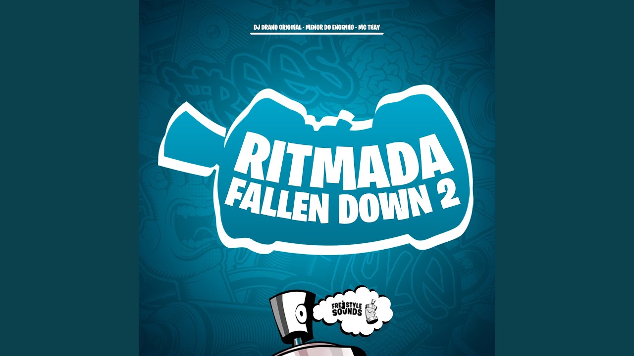 Ritmada Fallen Down 2