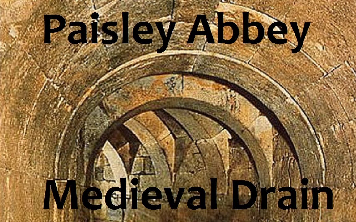 The Mysteries Medieval Drain under Paisley Abbey