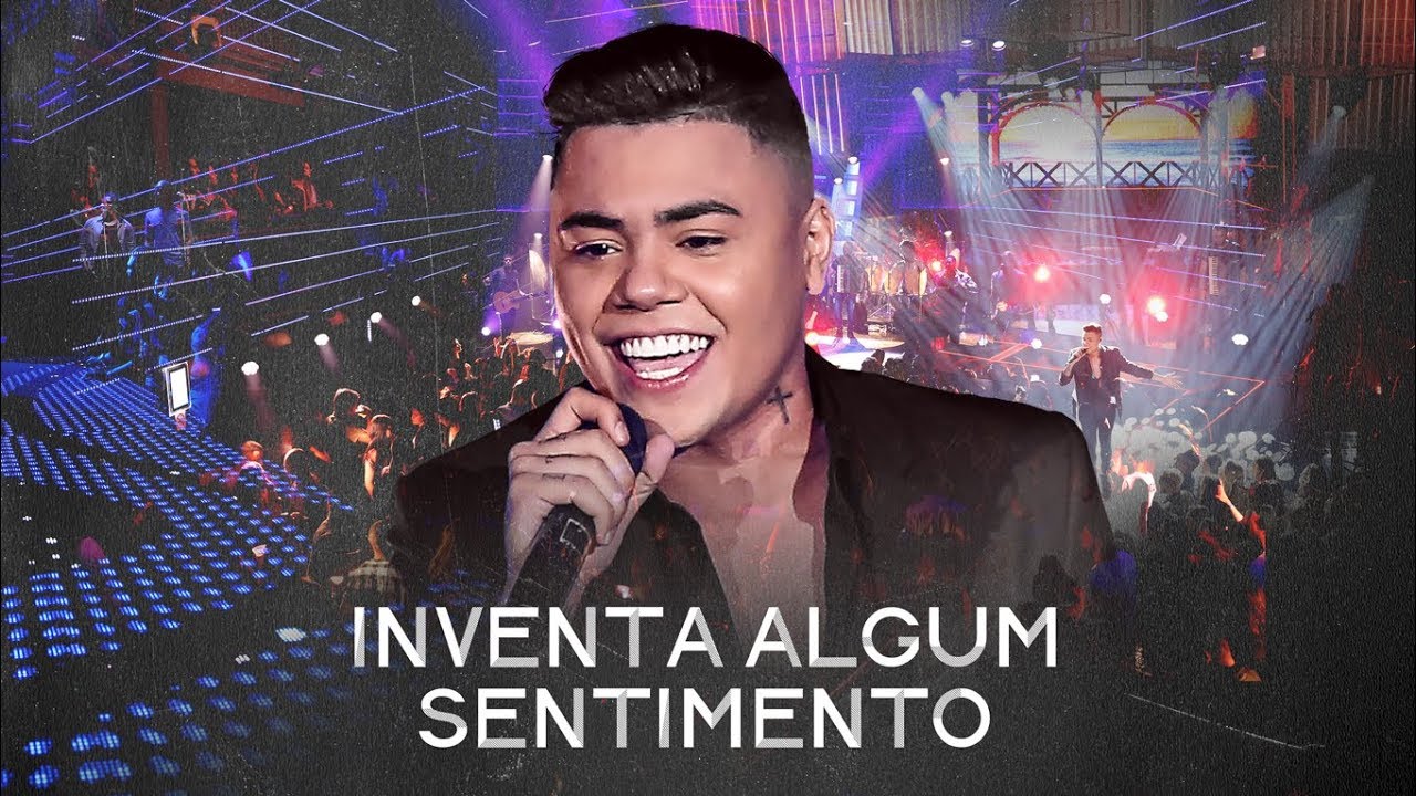 Felipe Ara&uacute;jo - Inventa Algum Sentimento