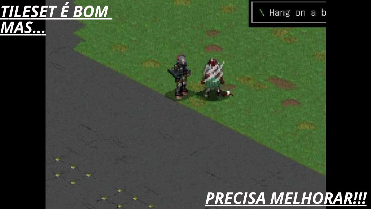 Jogando e reclamando do novo TILESET kkkkk - Cdda