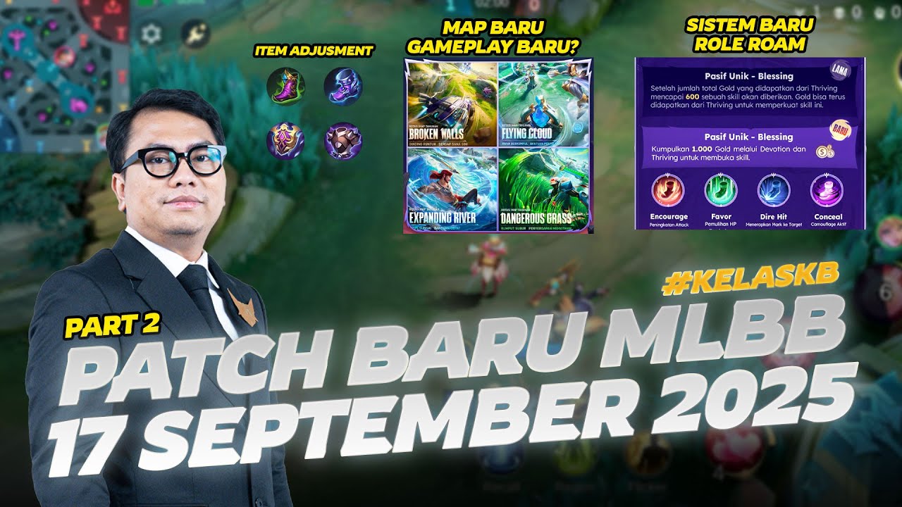 PATCH TERBARU MOBILE LEGENDS: BANG BANG, 17 SEPTEMBER 2025 ! PART 2 - #kelaskb