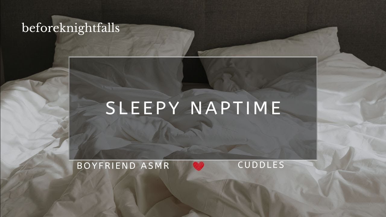 ASMR: sleepy naptime