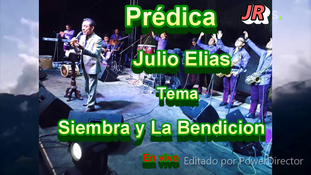 Prédica Julio Elias en vivo