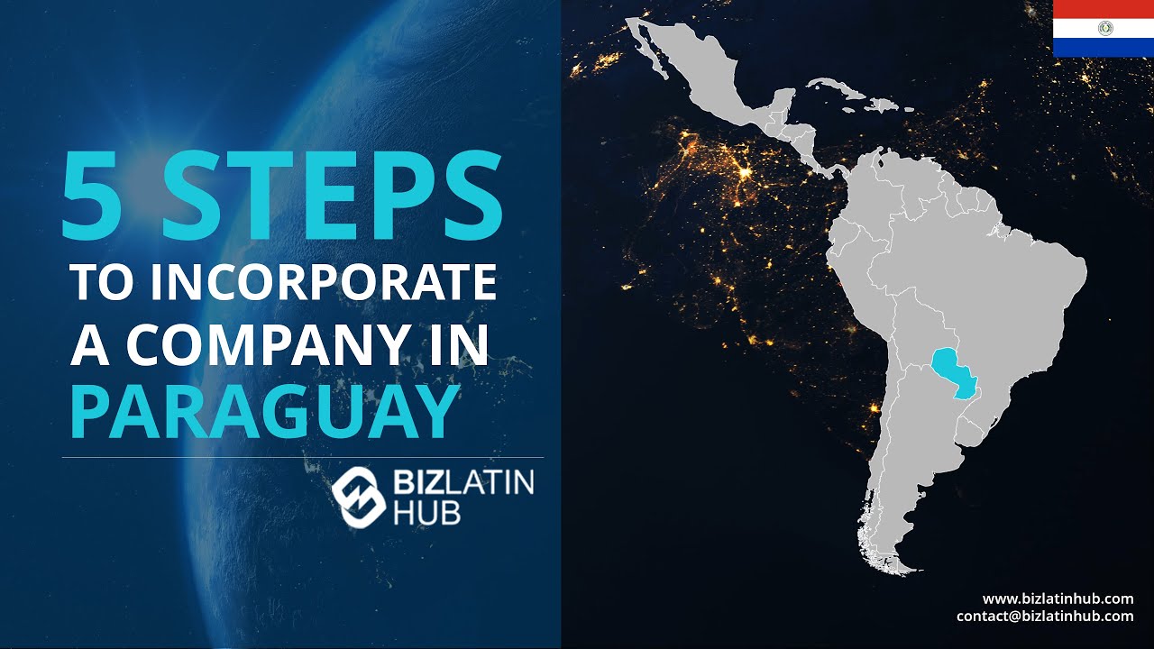 How to Incorporate a Company in Paraguay