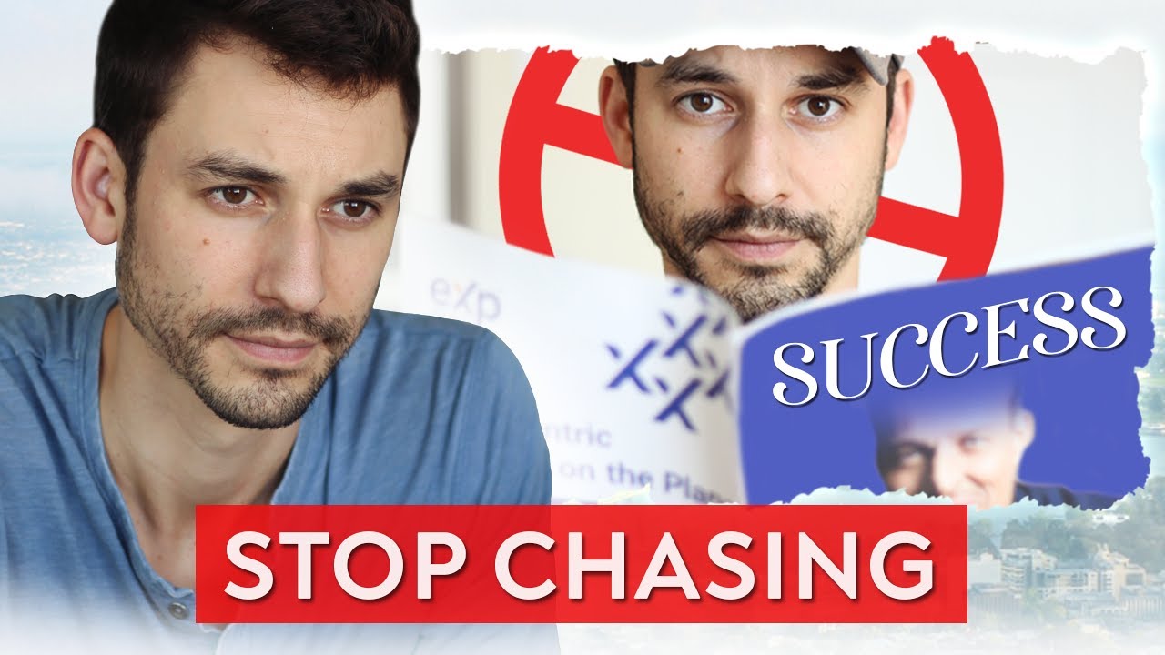 Stop Chasing Love and Success.