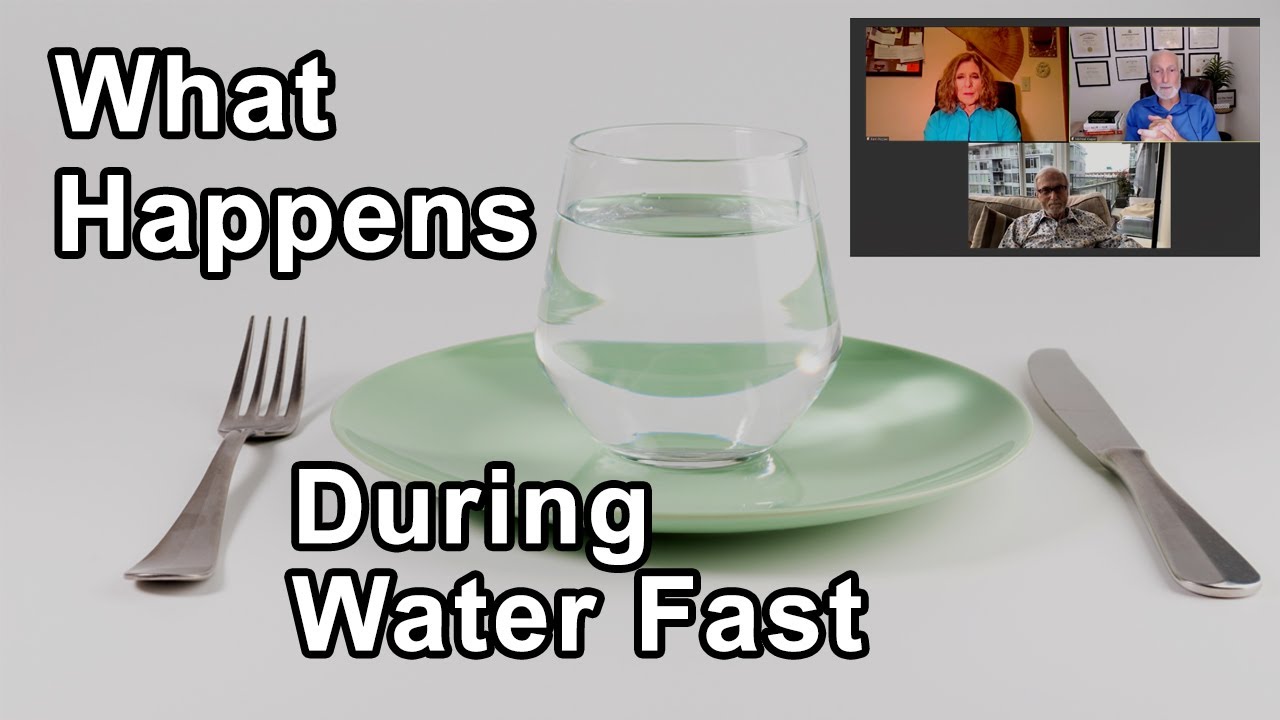 What Actually Happens When Someone Does A Water Fast?  -  Pam Popper, John McDougall, Michael