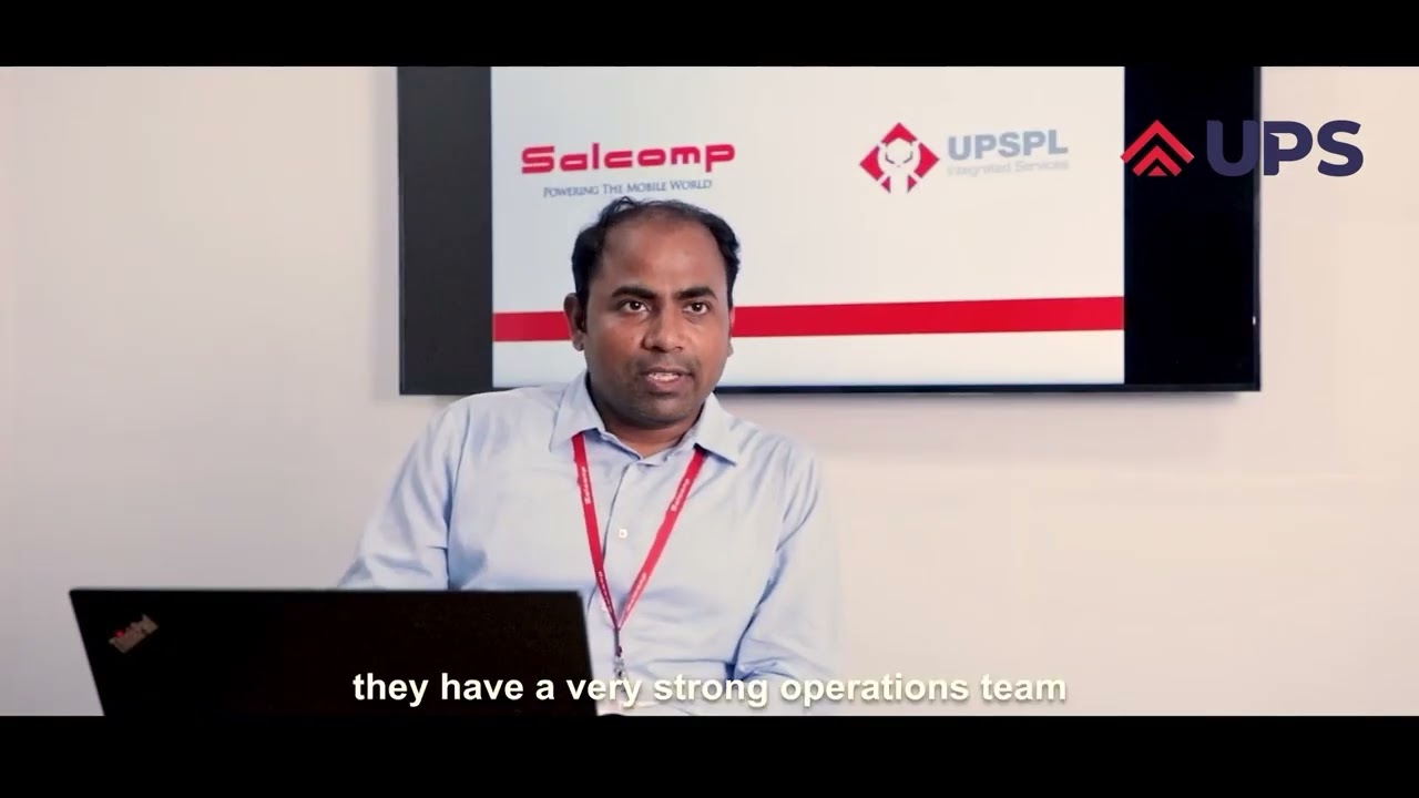 KARTHIKEYAN ( SALCOMP MANUFACTURERS ) APPRECIATES HEALTHY RELATIONSHIP WITH UPS