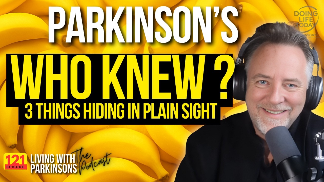 WHO KNEW? 3 Surprising Parkinson’s Discoveries Hiding in Plain Sight