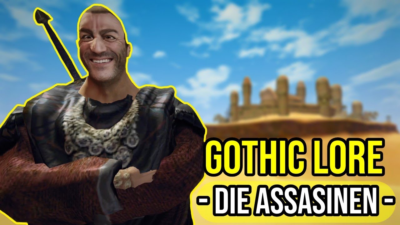 Gothic Lore│Die Assasinen • GOLDGIERIGE Halsabschneider im Auftrag Beliars