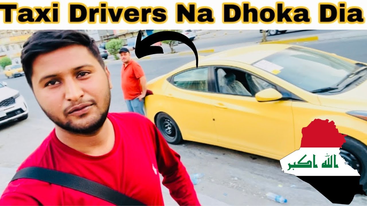 My Taxi Driver Cheat Me in Iraqʼs Capital (Baghdad) 🇮🇶💔 |Taxi Driver Na Dhoka Dia 😔😞