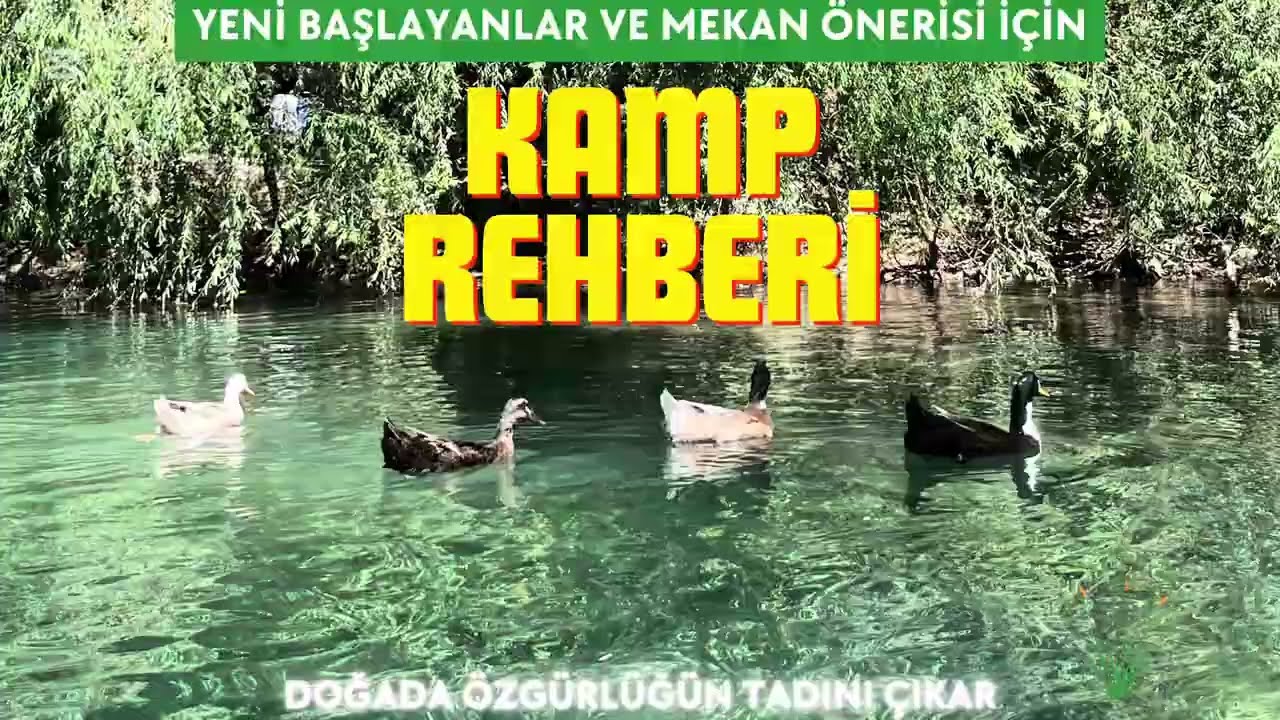 Yeni başlayanlar i&ccedil;in kamp rehberi