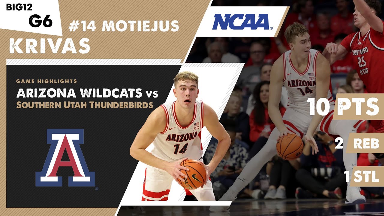 MOTIEJUS KRIVAS Arizona Wildcats NCAA BIG12 Basketball Game Highlights | G6 v Southern Utah
