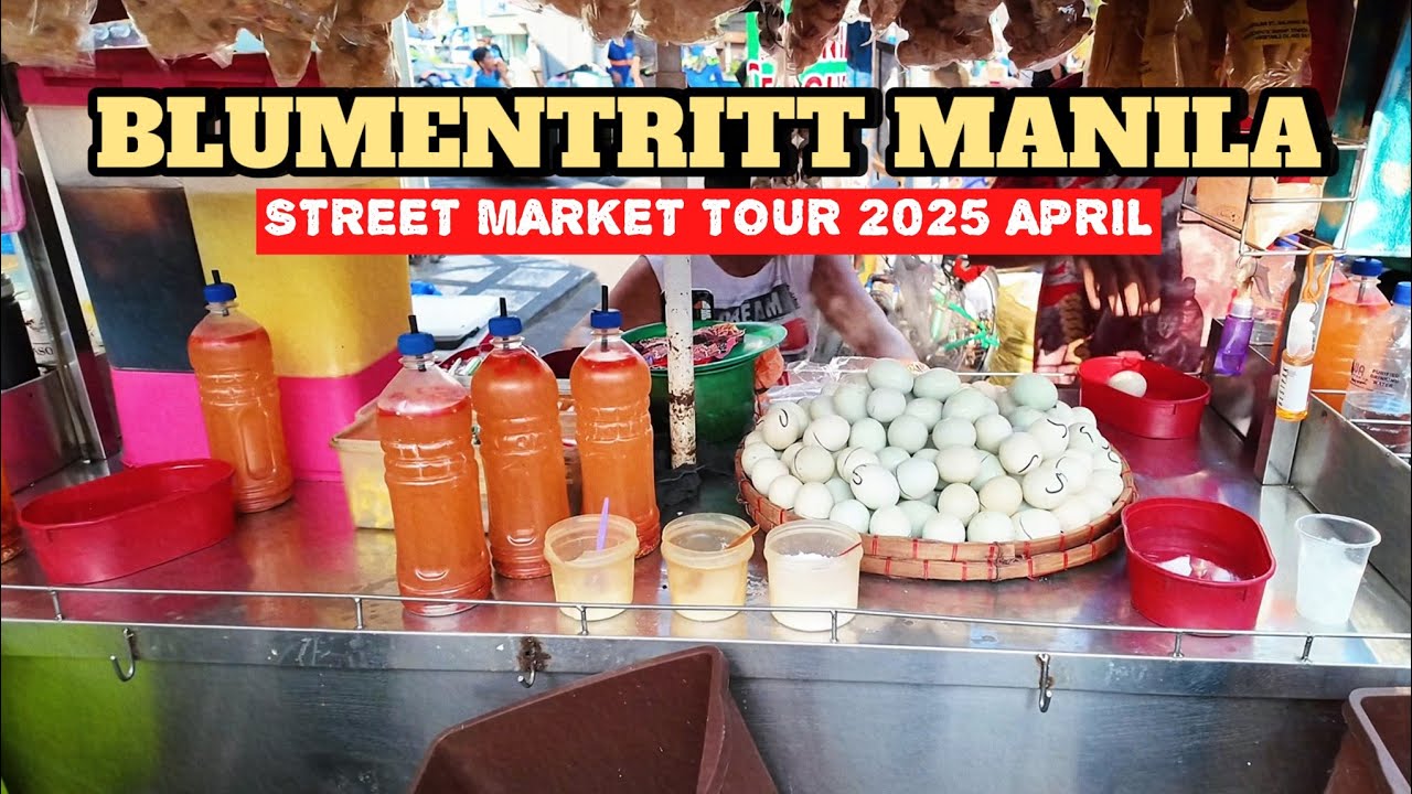 BLUMENTRITT MANILA STREET FOOD MARKET TOUR 2025 APRIL | BLUMENTRITT METRO MANILA PHILIPPINES