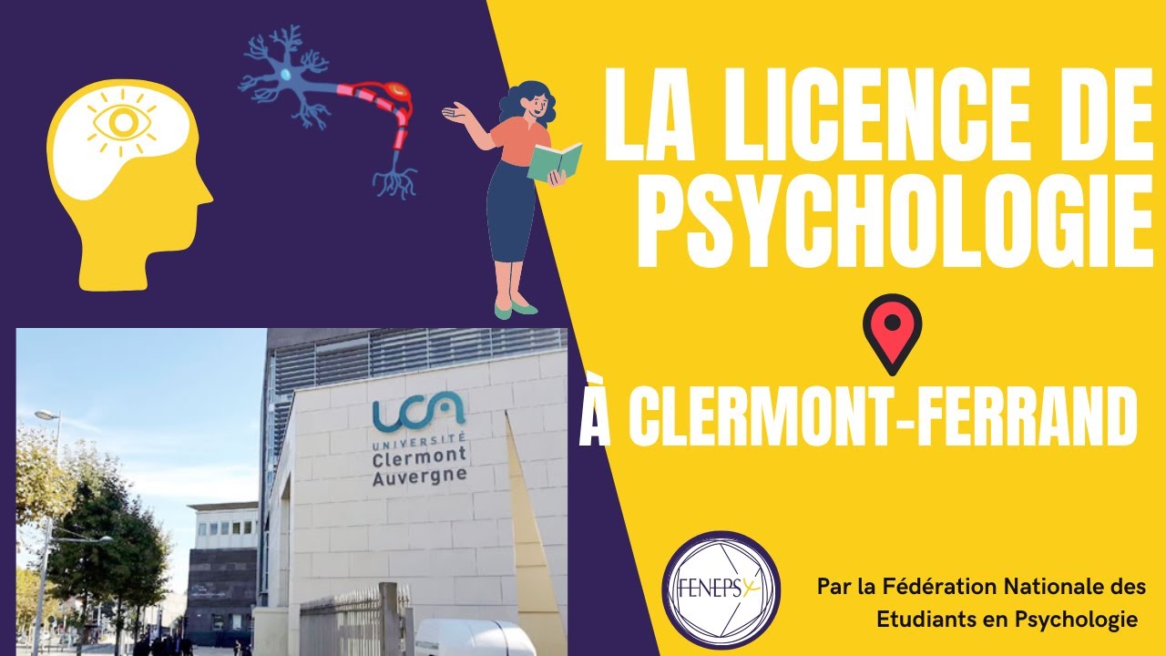 Tout savoir sur la licence de Psychologie à CLERMONT-FERRAND 📑 - FENEPSY