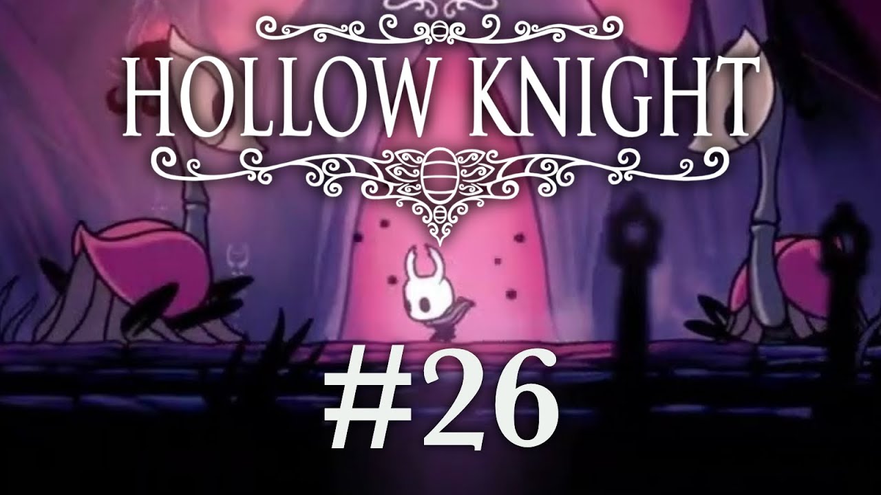 Unbreakable! | Hollow Knight #26