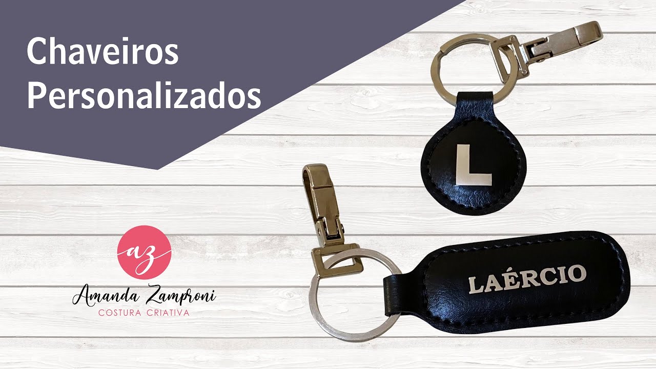 Chaveiros Personalizados com Filme de Recorte em Sintético - Passo a Passo - PAP - Tutorial - DIY