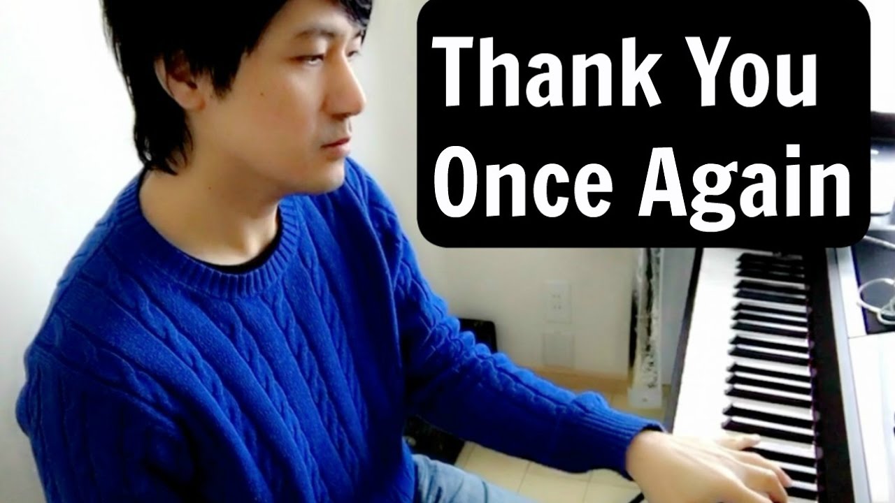 Thank You Once Again - Hands Zoomed In (How to Play)【ピアノカバー】