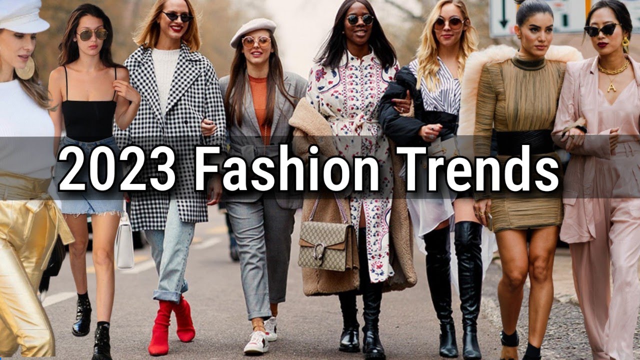 10 Fashion trends that will be Huge in 2023