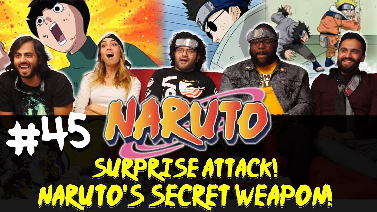 Naruto - Episode 45 Surprise Attack! Naruto's Secret Weapon - Group Reaction