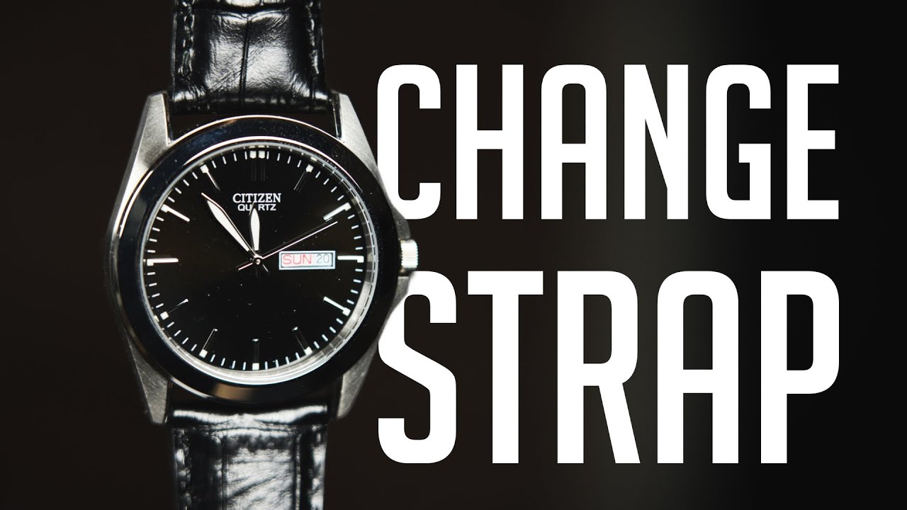 How to Change Citizen Watch Band
