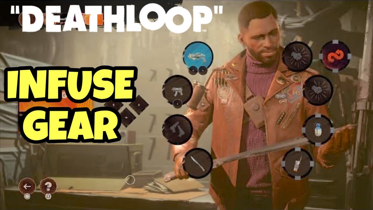DEATHLOOP How to Infuse (How to Keep Weapons , Slabs,  Trinkets)