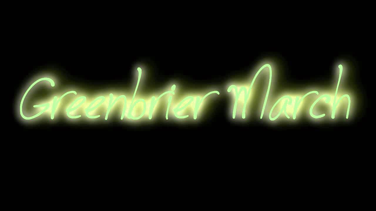 Greenbrier March - John Edmondson