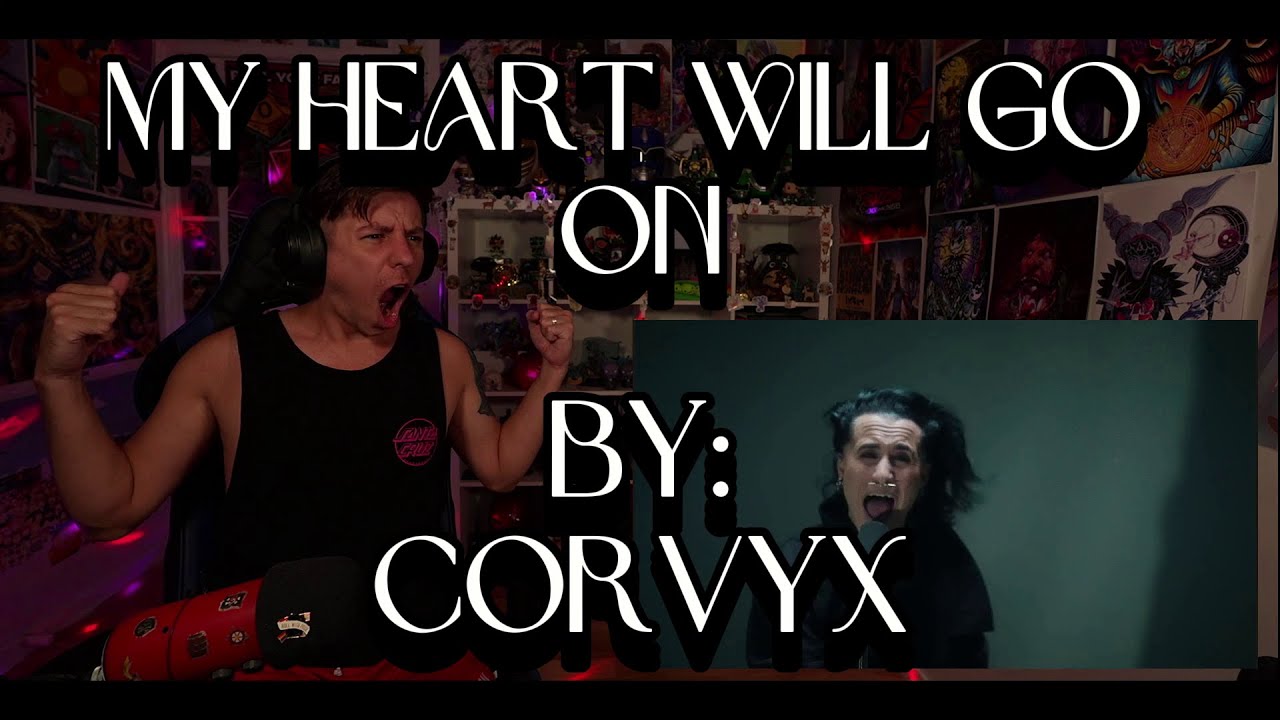 WHAT AN ARTIST!!!!!!!!!! Blind reaction to Corvyx - My Heart Will Go On