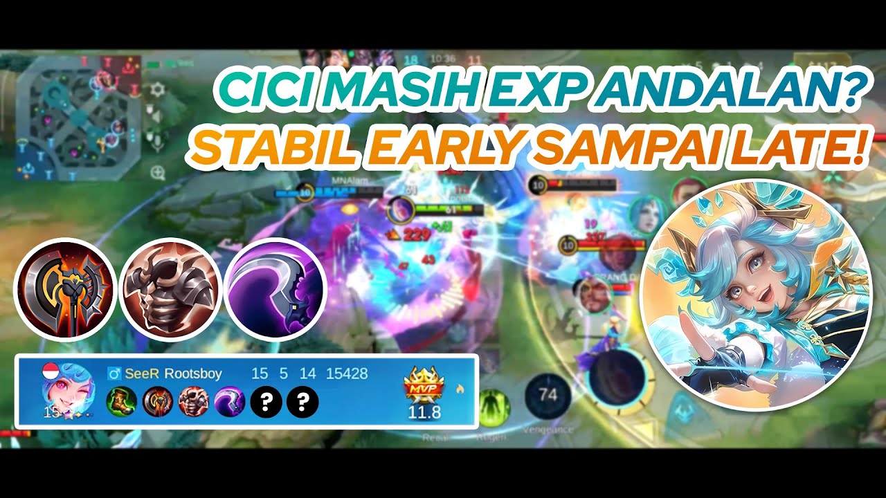 CICI GAMEPLAY | CICI MASIH EXP ANDALAN? STABIL EARLY SAMPAI LATE! | MLBB