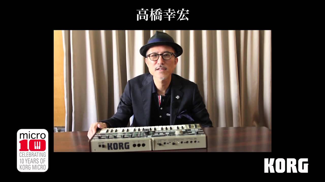 Message from 高橋幸宏【Happy Birthday, microKORG!】