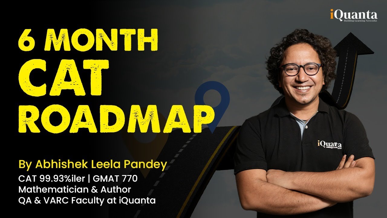 6 Months CAT Strategy | Complete Study Plan | CAT 2023 Preparation From June