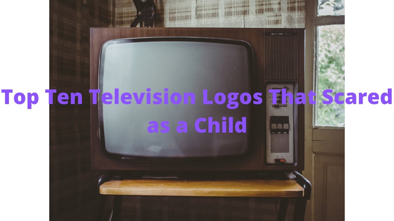 Top 10 Television Logos That Scared Me as a Child 📺
