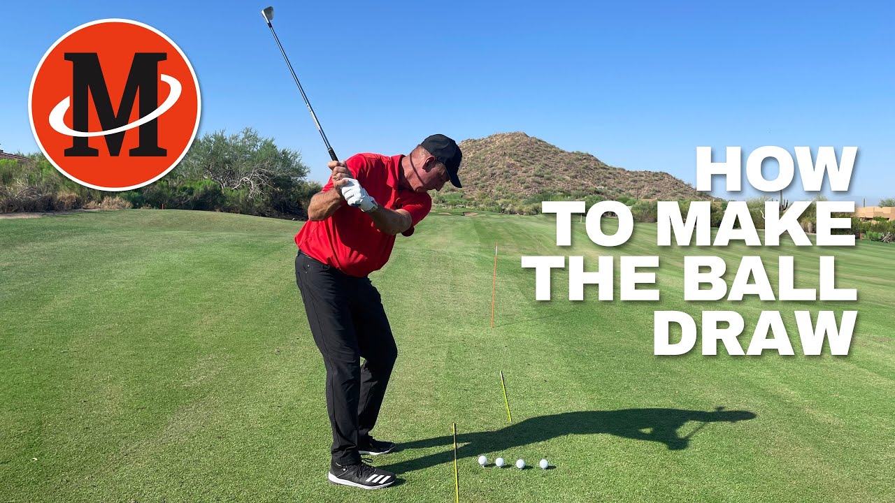 How To Make The Ball Draw &ndash; Malaska Golf
